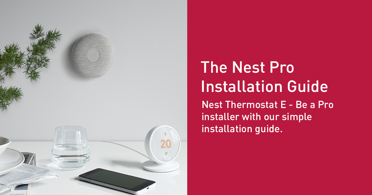 Nest Pro Installation Guide